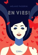 Cover-Bild zum Titel 'En Vies !' von 'Mélanie Passerini'