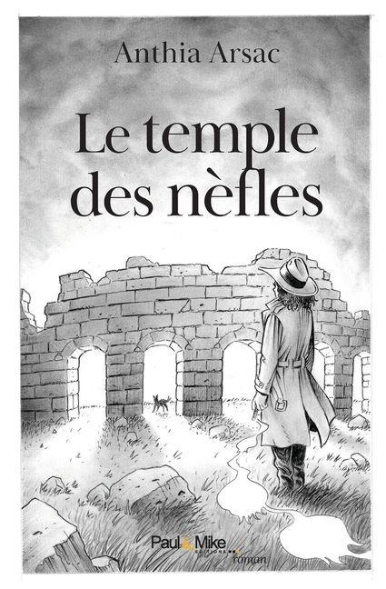 Le temple des nèfles - Anthia Arsac