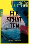 Cover-Bild zum Titel 'Elbschatten' von 'Nora Luttmer'