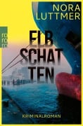 Cover-Bild zum Titel 'Elbschatten' von 'Nora Luttmer'