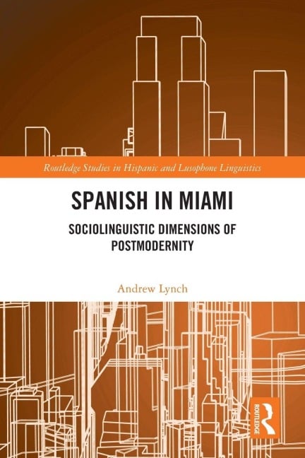 Spanish in Miami - Andrew Lynch