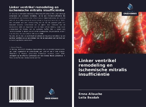 Linker ventrikel remodeling en ischemische mitralis insufficiëntie - Emna Allouche, Leila Bezdah
