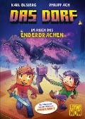 Das Dorf (Band 4) - Im Reich des Enderdrachen - Karl Olsberg