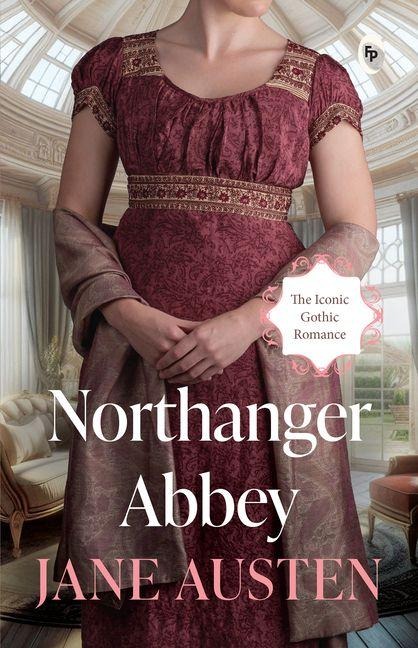 Northanger Abbey - Jane Austen