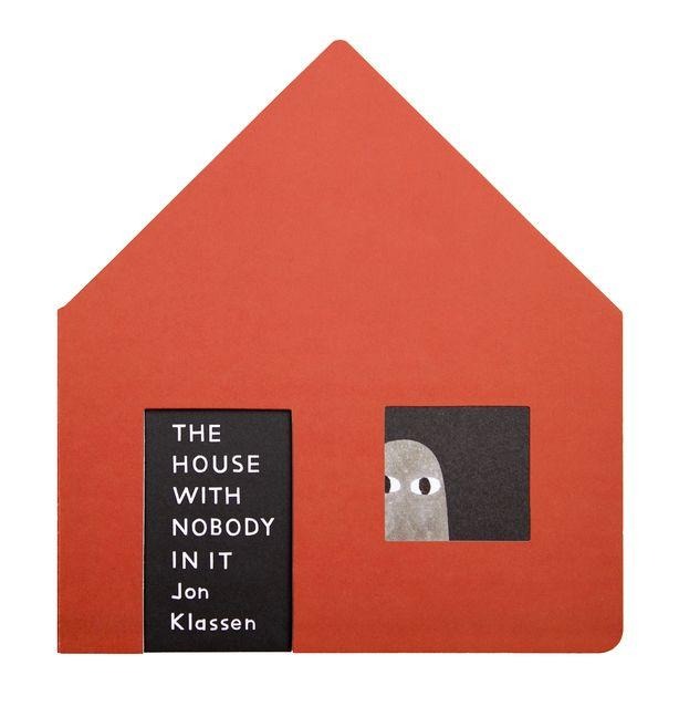 La Casa Con Nadie En Ella - Jon Klassen