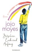 Zwischen Ende und Anfang - Jojo Moyes