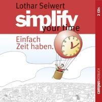 Simplify your time - Lothar Seiwert