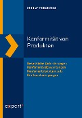 Cover-Bild zum Titel 'Konformität von Produkten' von 'Ingolf Friederici'
