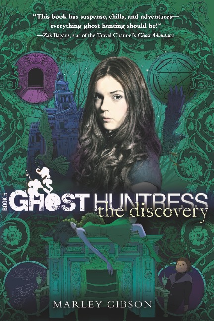 Ghost Huntress Book 5: The Discovery - Marley Gibson