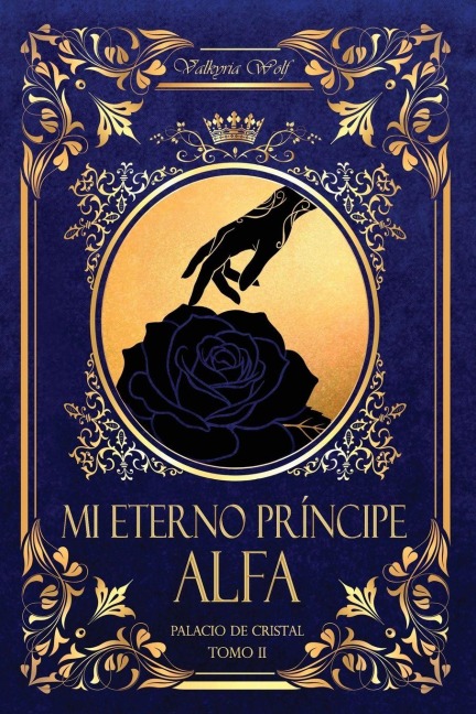 Mi eterno Príncipe Alfa - Valkyria Wolf