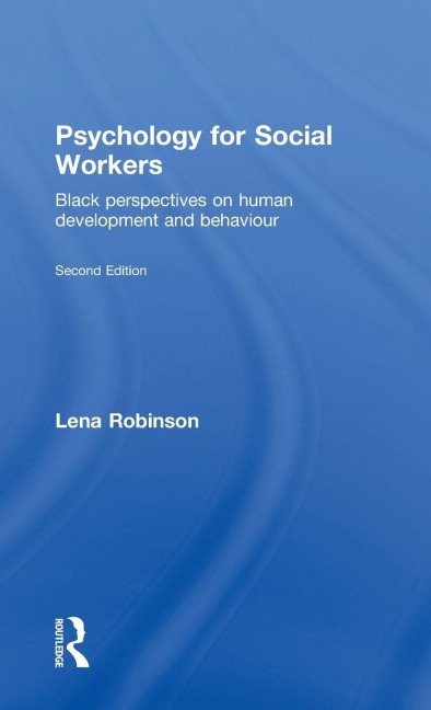 Psychology for Social Workers - Lena Robinson