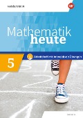 Mathematik heute 5. Arbeitsheft mit interaktiven Übungen. Sachsen - 