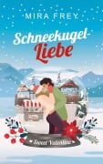Cover-Bild zum Titel 'Schneekugelliebe' von 'Mira Frey'