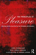 Cover-Bild zum Titel 'The Principles of Pleasure' von 'Laura Rademacher, Lindsey Hoskins'