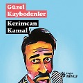 Cover-Bild zum Titel 'Güzel Kaybedenler' von 'Kerimcan Kamal'