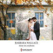 Cover-Bild zum Titel 'Amor sin condición' von 'Barbara Wallace'