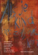 Cover-Bild zum Titel 'Als je kind het zelf niet kan' von 'J. Spiekhout, A. Diesfeldt, E. Rengenhart'