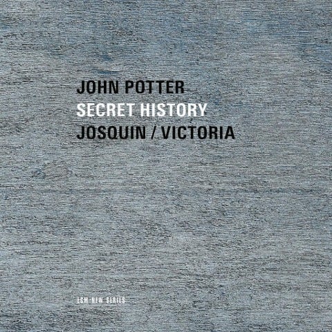 Secret History Sacred Music - John Potter
