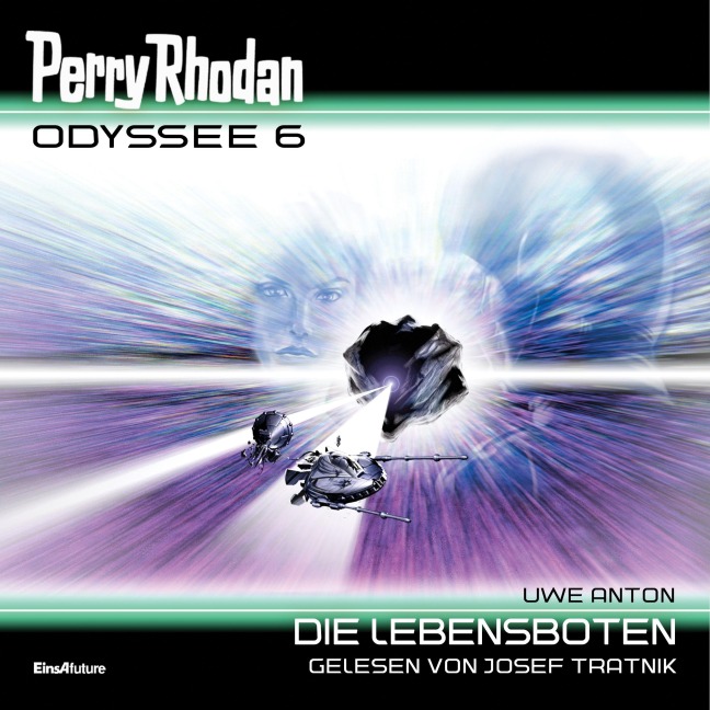 Perry Rhodan Odyssee 6: Die Lebensboten - Uwe Anton