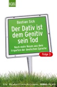 Cover-Bild zum Titel 'Der Dativ ist dem Genitiv sein Tod - Folge 3' von 'Bastian Sick'