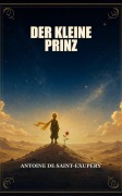 Cover-Bild zum Titel 'Der kleine Prinz' von 'Antoine de Saint-Exupéry'