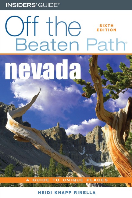 Nevada Off the Beaten Path® - Heidi Knapp Rinella