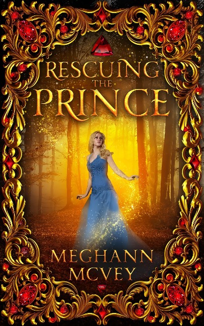 Rescuing the Prince (The Leah Heroman Novels) - Meghann McVey