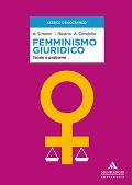 Cover-Bild zum Titel 'Femminismo giuridico. Teorie e problemi' von 'Anna Simone, Ilaria Boiano, Angela Condello'