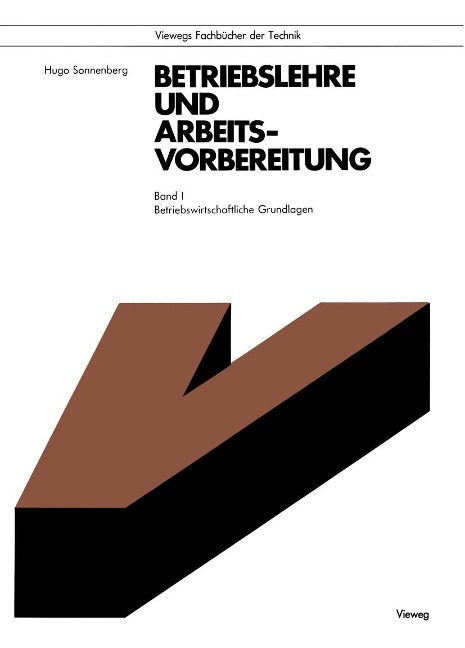Betriebslehre und Arbeitsvorbereitung - Hugo Sonnenberg