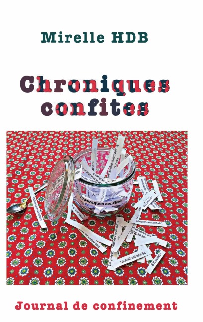 Chroniques Confites - Mirelle Hdb