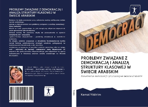 PROBLEMY ZWI¿ZANE Z DEMOKRACJ¿ I ANALIZ¿ STRUKTURY KLASOWEJ W ¿WIECIE ARABSKIM - Kemal Yildirim