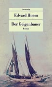 Cover-Bild zum Titel 'Der Geigenbauer' von 'Edvard Hoem'