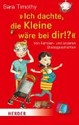 "Ich dachte, die Kleine wäre bei dir!?" - Sara Timothy