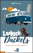 Cover-Bild zum Titel 'Logbuch eines Dackels' von 'Antje Paradies'
