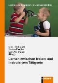 Cover-Bild zum Titel 'Lernen zwischen freiem und instruiertem Tätigsein' von ''