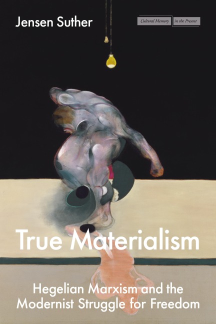 True Materialism - Jensen Suther
