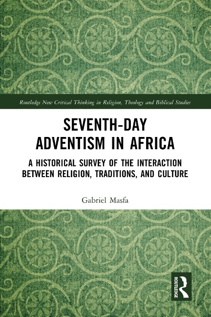 Seventh-Day Adventism in Africa - Gabriel Masfa