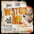Cover-Bild zum Titel 'Watch me' von 'James Carol'