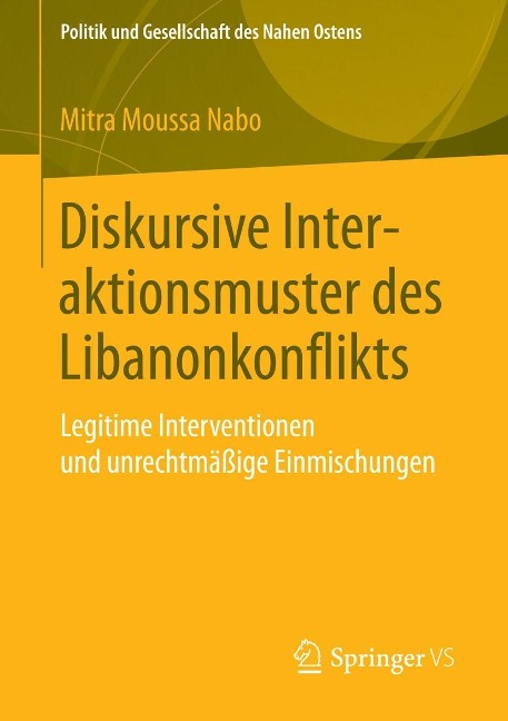 Diskursive Interaktionsmuster des Libanonkonflikts - Mitra Moussa Nabo