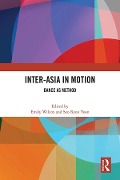 Cover-Bild zum Titel 'Inter-Asia in Motion' von ''