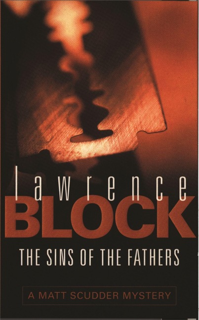 The Sins Of The Fathers - Lawrence Block