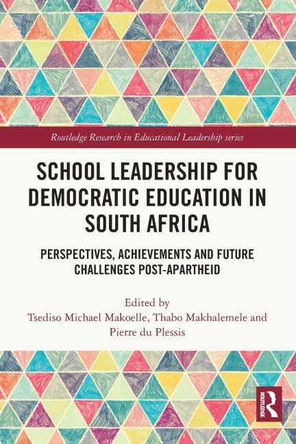 School Leadership for Democratic Education in South Africa - 