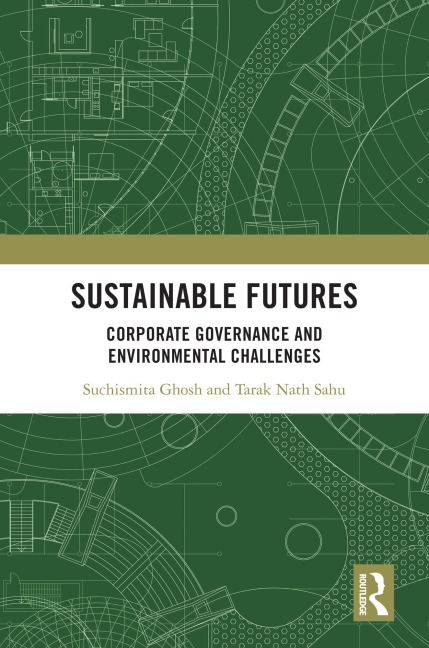 Sustainable Futures - Suchismita Ghosh, Tarak Nath Sahu