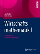 Cover-Bild zum Titel 'Wirtschaftsmathematik I' von 'Dieter Hitzler, Jens Kircher'