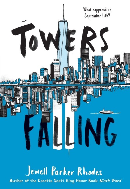 Towers Falling - Jewell Parker Rhodes