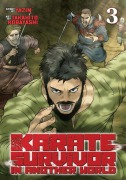 Cover-Bild zum Titel 'Karate Survivor in Another World (Manga) Vol. 3' von 'Yazin'