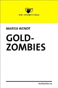 Cover-Bild zum Titel 'Goldzombies' von 'Marisa Wendt'
