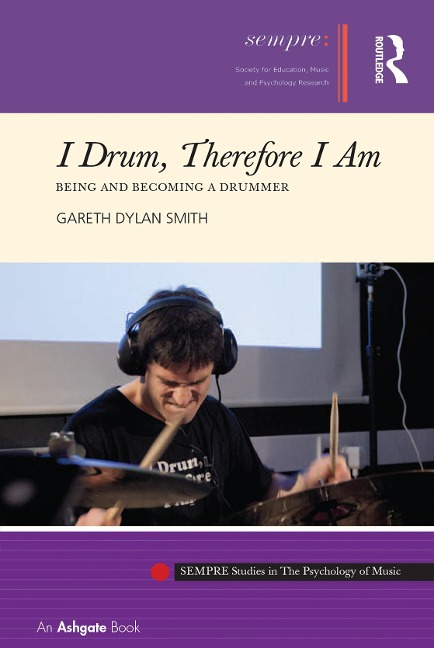 I Drum, Therefore I Am - Gareth Dylan Smith