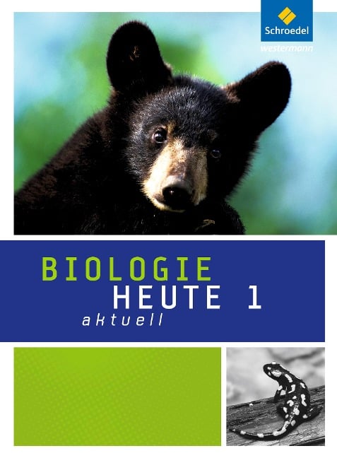 Biologie heute aktuell 1. Schülerband. Ausgabe 2011. Nordrhein-Westfalen - 