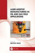 Cover-Bild zum Titel 'Laser Additive Manufacturing in Oil and Gas Field Applications' von ''